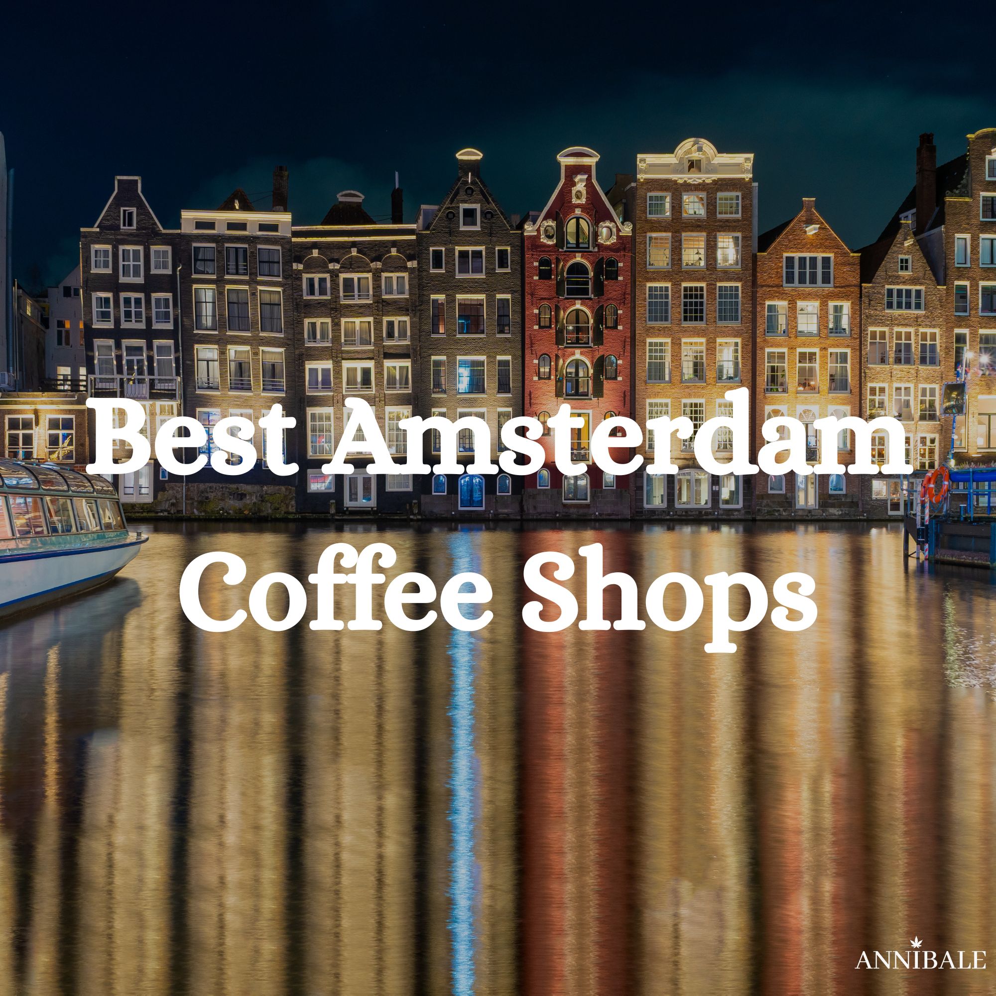 Best Amsterdam Coffee Shops 2026