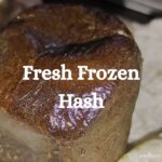 Fresh Frozen Hash Cannabis